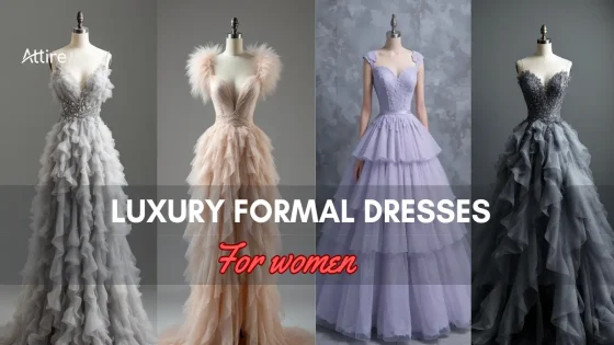 Luxury Formal Dresses For women Design Collection