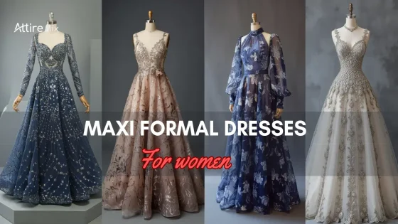 Maxi Formal Dresses For women Collection