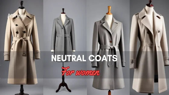 Collection of elegant Neutral Coats For Women